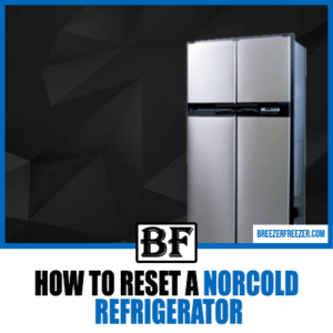 How To Reset A Norcold Refrigerator - Breezer Freezer