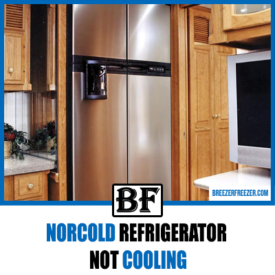 Norcold Refrigerator Not Cooling (What To Do)