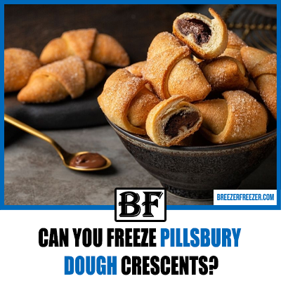 Can You Freeze Pillsbury Dough Crescents?