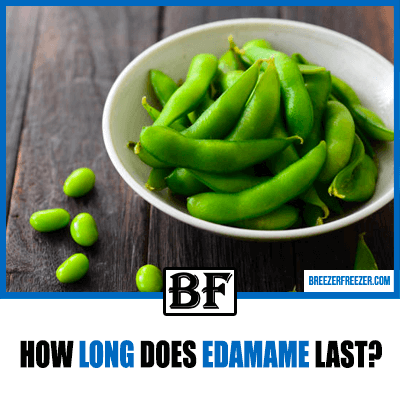 How long does edamame last?