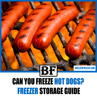 Can You Freeze Hot Dogs? Freezer Storage Guide