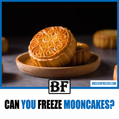 Can You Freeze Mooncakes?