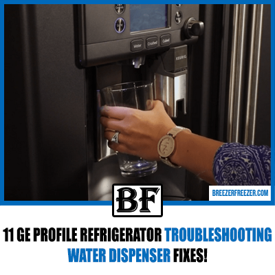 11 GE Profile Refrigerator Troubleshooting Water Dispenser Fixes!